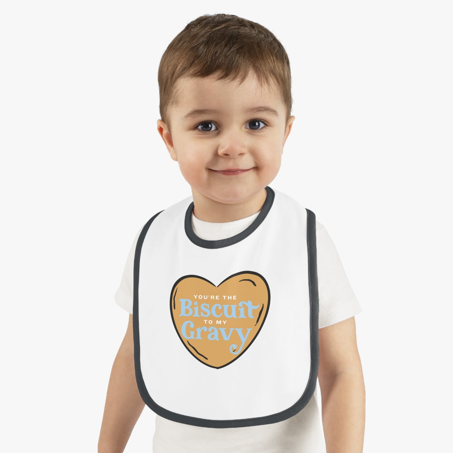You're the Biscuits to My Gravy Baby Bib